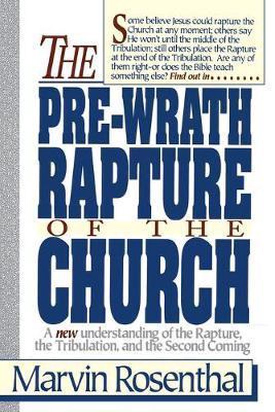 The Pre-Wrath Rapture of the Church
