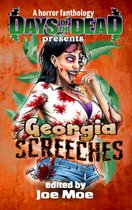 Days of the Dead Presents Georgia Screeches