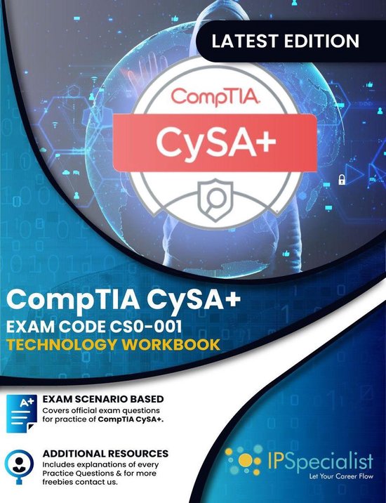 CompTIA Cyber Security Analyst (CySA+) Technology Workbook