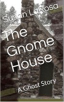 The Gnome House