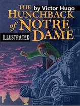 The Hunchback of Notre Dame Illustrated