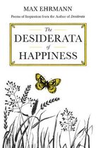 Desiderata Of Happiness