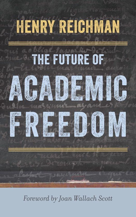 Critical University Studies - The Future of Academic Freedom