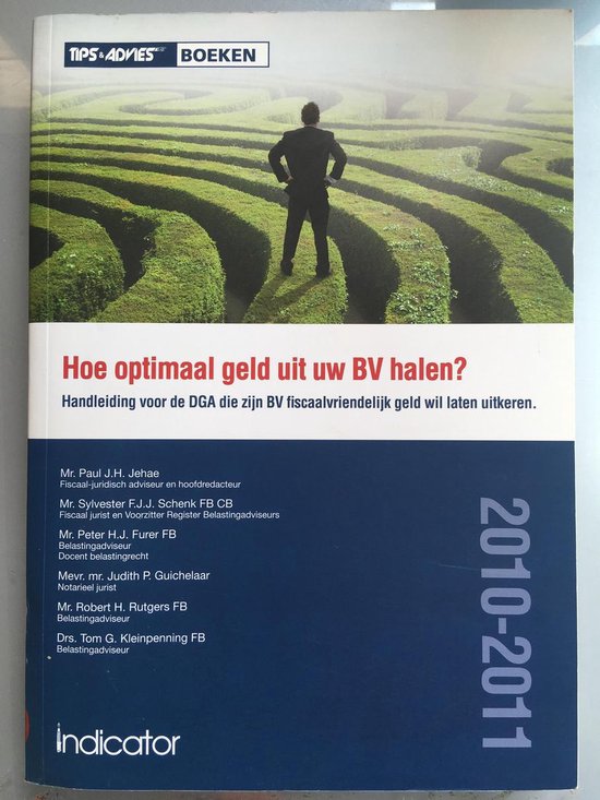 9789077305867 - Hoe optimaal geld uit uw BV halen?