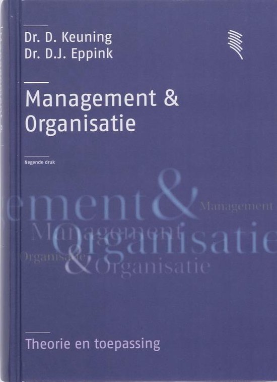 Cover van het boek 'Management & Organisatie / druk 9' van D. Keuning en D.J. Eppink