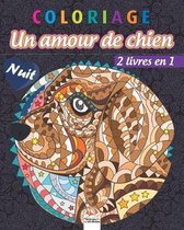 Coloriage - Amour de chien - 2 livres en 1 - Nuit