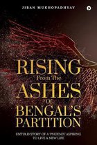 Rising From the Ashes of Bengal's Partition