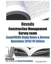 Nevada Construction Management Survey exam ExamFOCUS Study Notes & Review Questions