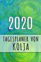 2020 Tagesplaner von Kolja: Personalisierter Kalender f�r 2020 mit deinem Vornamen