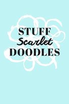 Stuff Scarlet Doodles: Personalized Teal Doodle Sketchbook (6 x 9 inch) with 110 blank dot grid pages inside.
