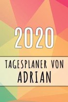 2020 Tagesplaner von Adrian: Personalisierter Kalender für 2020 mit deinem Vornamen