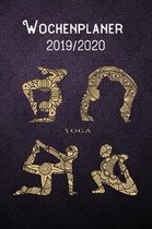 Wochenplaner 2019 - 2020 - Yoga: DIN A5 Kalender / Terminplaner / Wochenplaner 2019 / 2020 18 Monate