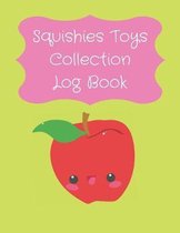 Squishies Toys Collection Log Book