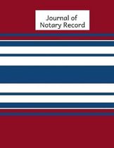Journal of Notary Record: Notary Journal- Public Notary Logbook -Large Entries - Notary Receipt Book