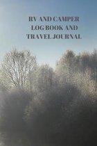 RV and Camper Log Book and Travel Journal: 94 Pages of 6 X 9 Inch Handy RV and Camper Travel Book