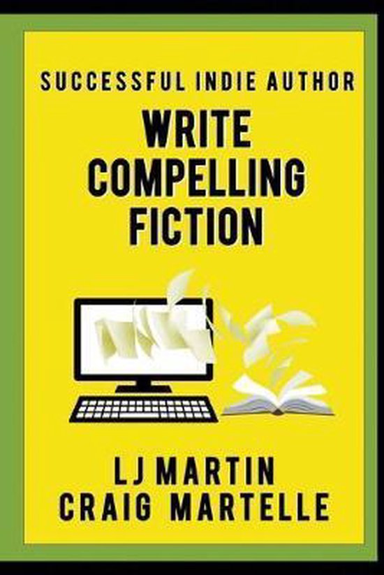 Successful Indie Author- Write Compelling Fiction - cover