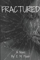 Fractured