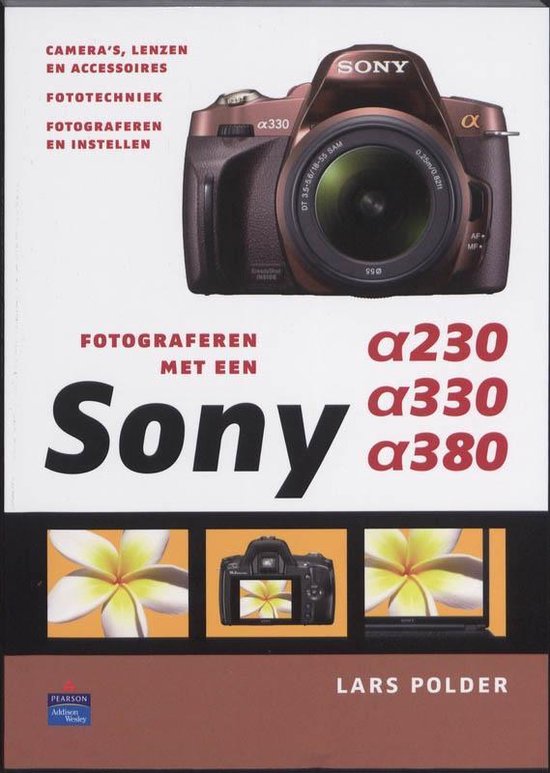 Cover van het boek 'Fotograferen met een Sony A230, A330 en A380' van Lars Polder