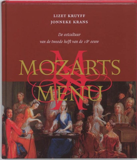 Cover van het boek 'Mozarts Menu' van Lizet Kruyff en Jonneke Krans