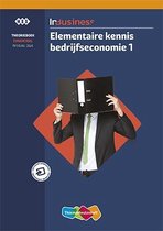 InBusiness Financieel Elementaire bedrijfseco 1 Theorieboek