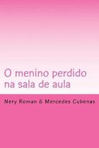 O menino perdido na sala de aula