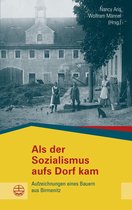 Buchreihe des Sächsischen Landesbeauftragten zur Aufarbeitung der SED-Diktatur 18 - Als der Sozialismus aufs Dorf kam