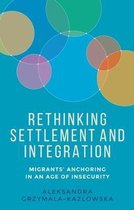 Manchester University Press- Rethinking Settlement and Integration