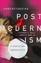 Understanding Postmodernism A Christian Perspective
