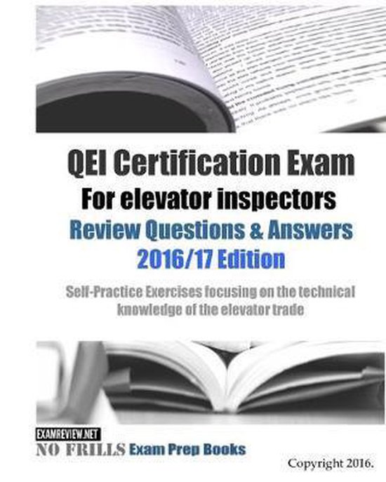 QEI Certification Exam For elevator inspectors Review Questions