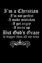 I'm A Christian I'm Not Perfect: Portable Christian Notebook: 6 x9  Composition Notebook with Christian Quote