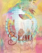 Brianna: Colorful Rainbow Unicorn - 100 Pages 8''X10'' Girl's Composition Wide Ruled Notebook