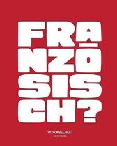 Vokabelheft: F�r Franz�sisch Vokabeln, einfach und �bersichtlich mit pers�nlicher Lernkontrolle, ca. 20 x 25.5 cm, 100 Seiten