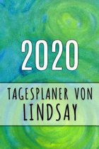 2020 Tagesplaner von Lindsay: Personalisierter Kalender für 2020 mit deinem Vornamen