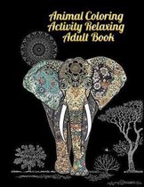 Animal Coloring Activity relaxing Adult Book