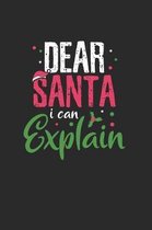 Christmas Santa I can explain Notebook: Notebook / 6x9 Zoll / 120 ruled Pages