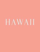 Hawaii: Decorative Book to Stack Together on Coffee Tables, Bookshelves and Interior Design - Add Bookish Charm Decor to Your