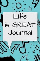 Life is GREAT Journal: A 6 week gratitude journal for kids 7+