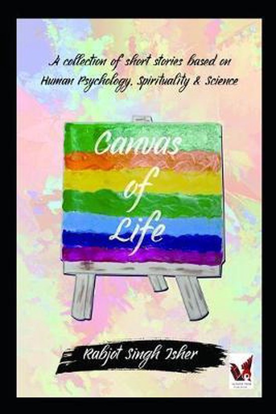 Canvas of Life, Rabjot Singh Isher 9781688902299 Boeken