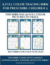 Best Books for Four Year Olds (A full color tracing book for preschool children 2)