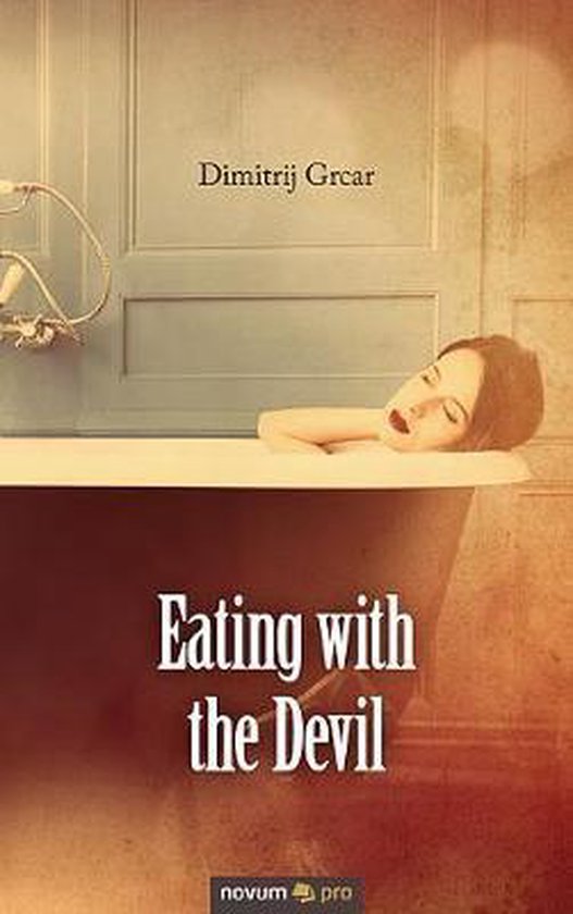 Eating with the Devil