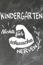 Kindergarten Nichts für schwache Nerven: Lehrer-Kalender im DinA 5 Format für Lehrerinnen und Lehrer Organizer Schuljahresplaner für Pädagogen
