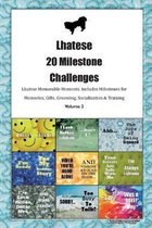 Lhatese 20 Milestone Challenges Lhatese Memorable Moments.Includes Milestones for Memories, Gifts, Grooming, Socialization & Training Volume 2