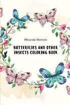 Butterflies And Other Insects Coloring Book