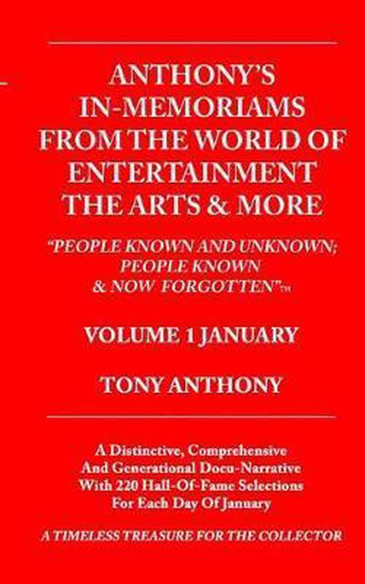 Anthony's InMemoriams from the World of Entertainment the Arts & More