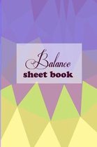 Balance Sheet Book: Balance Sheet Book