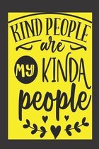 ''Kind People Are My Kinda People'': Teen Journal with Lined Pages and Colouring Pages for Mindfullness, Inner Peace and Calm