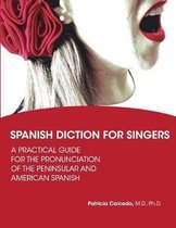 Diction Tools for Singers- Spanish Diction for Singers