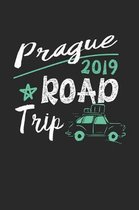 Prague Road Trip 2019: Prague Notebook - Prague Vacation Journal - 110 White Blank Pages - 6 x 9 - Prague Notizbuch - ca. A 5 - Handlettering