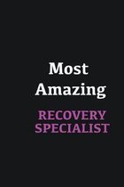Most Amazing Recovery Specialist: Writing careers journals and notebook. A way towards enhancement