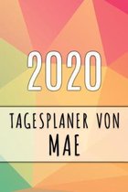 2020 Tagesplaner von Mae: Personalisierter Kalender für 2020 mit deinem Vornamen